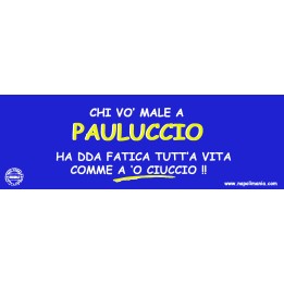 Targa divertente "Chi vò male a Luciano..." | Napolimania