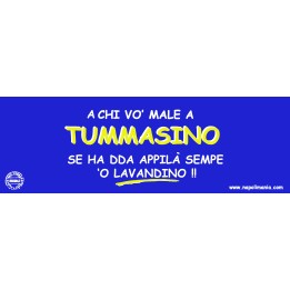 Targa divertente "Chi vò male a Tummasino..." | Napolimania