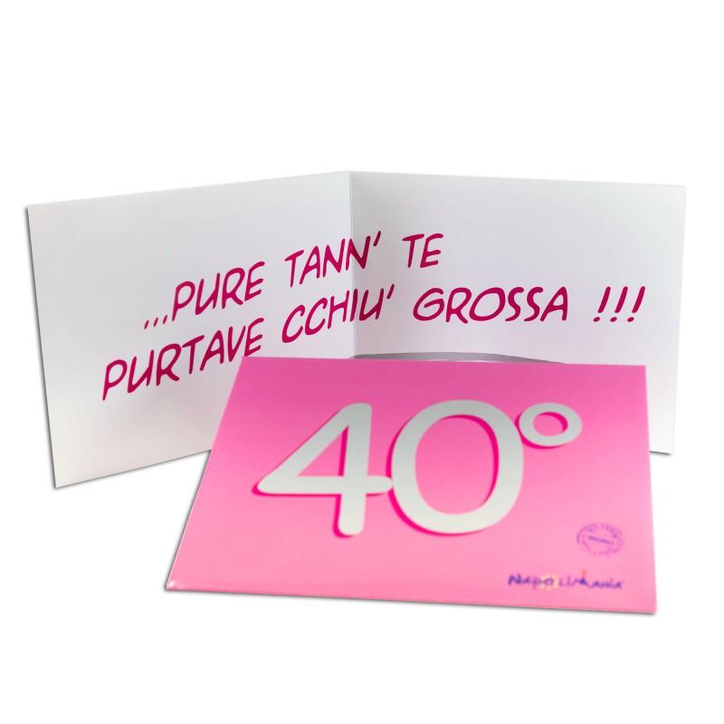 Biglietto di auguri rosa per 40 anni | Napolimania