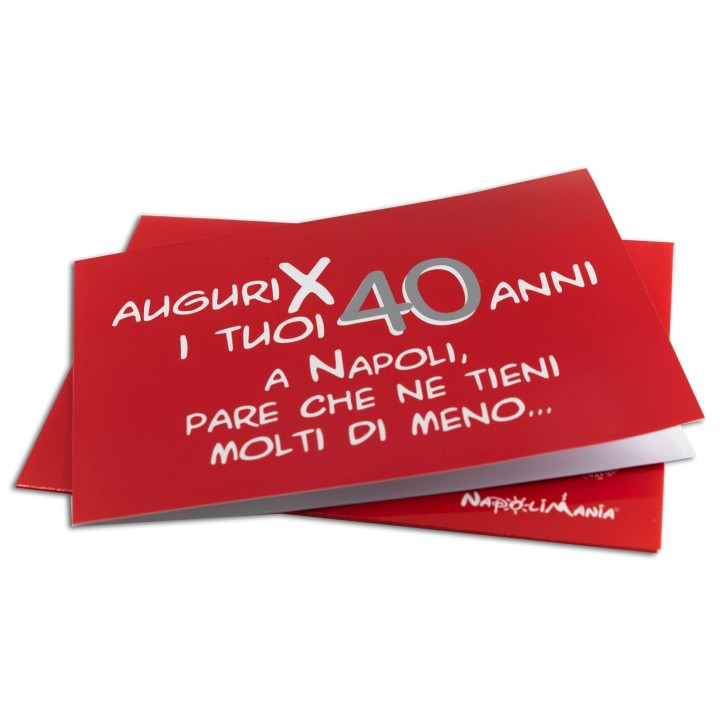 Biglietto di auguri rosso per 40 anni | Napolimania