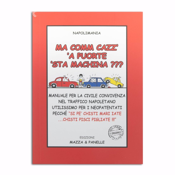 Manuale per traffico napoletano ideale per neopatentati | Napolimania