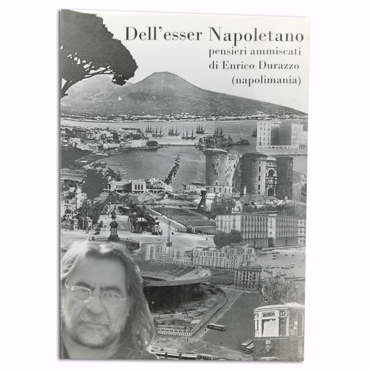 Dell'esser Napoletano, pensieri ammiscati | Napolimania