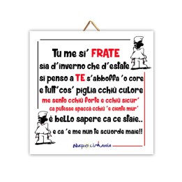 Souvenir Napoli - mattonella Tu me sì frate | Napolimania