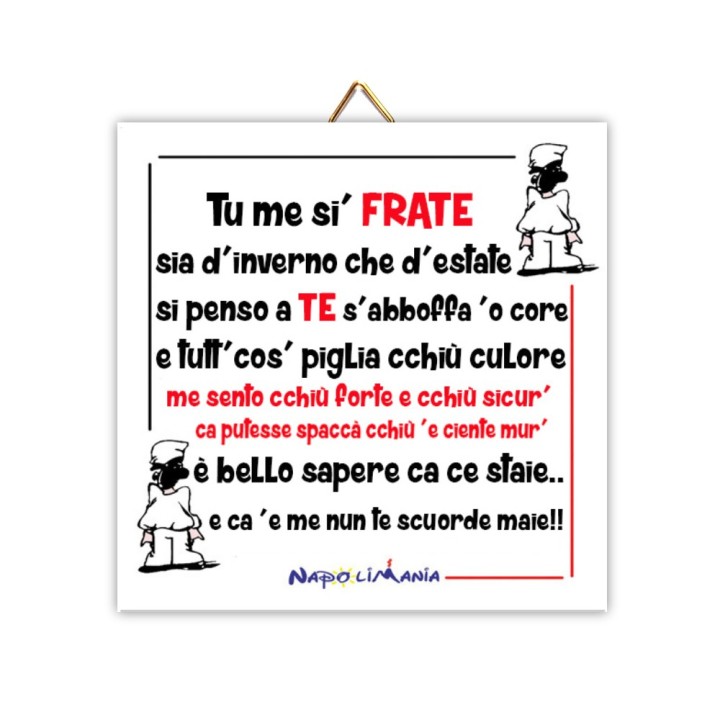 Souvenir Napoli - mattonella Tu me sì frate | Napolimania