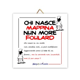 Souvenir Napoli - mattonella Chi nasce mappina... | Napolimania