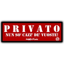 Articoli da regalo divertenti - Targa Privato | Napolimania