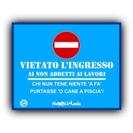 Articoli da regalo divertenti - Targa Vietato l'ingresso | Napolimania