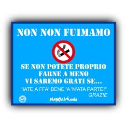 Articoli da regalo divertenti - Targa Noi non fumiamo | Napolimania