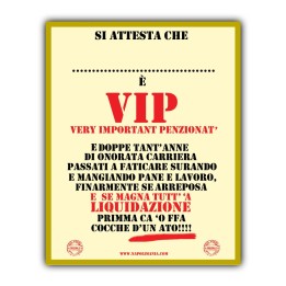 Articoli da regalo divertenti - Targa Vip pensionato | Napolimania