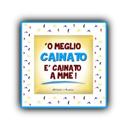 Souvenir Napoli - Mattonella o meglio cognato un gadget dedicato al cognato