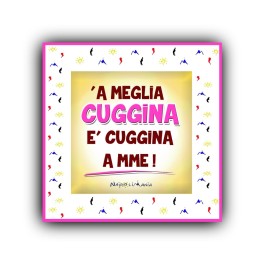 Mattonella a meglio cuggina, gadget regalo per la migliore cugina