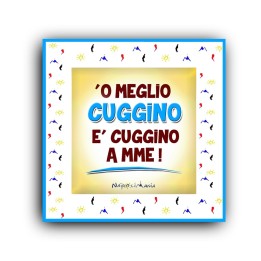 Mattonella per compleanno o meglio cuggino, gadget regalo per la migliore cugina