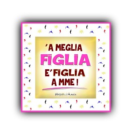 Mattonella a meglia figlia, gadget regalo per la propria figlia