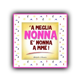 Souvenir Napoli - Mattonella a meglio Nonna un gadget dedicato alla nonna