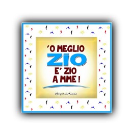 Souvenir Napoli - Mattonella a meglia Zio un gadget dedicato alla nonna