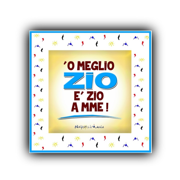 Souvenir Napoli - Mattonella a meglia Zio un gadget dedicato alla nonna