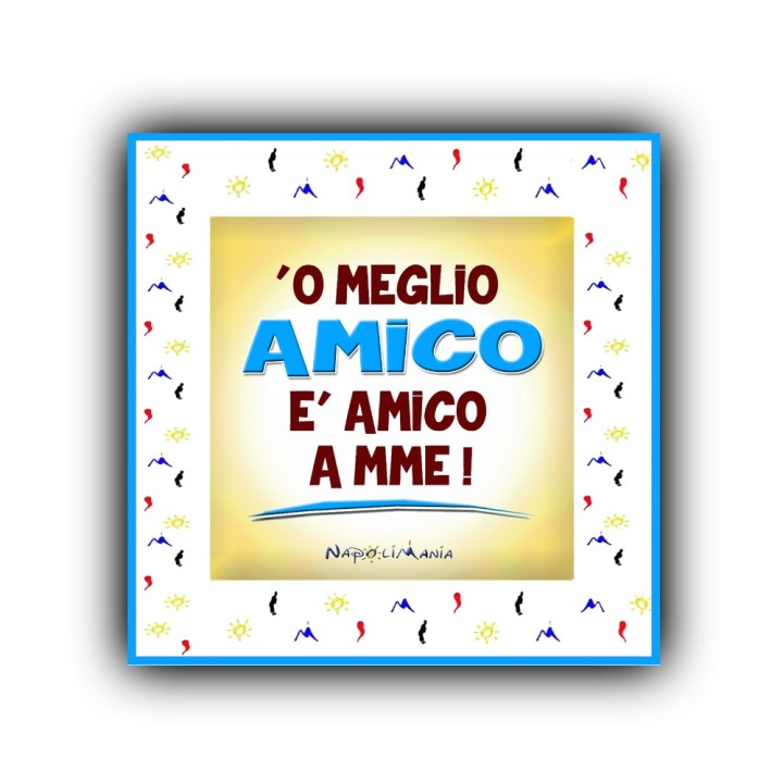 Mattonella per compleanno 'o meglio amico, gadget regalo per il migliore amico