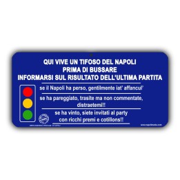 Targa tifoso con semaforo in caso di vittoria o sconfitta