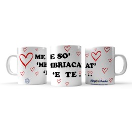 Souvenir Napoli, tazza in ceramica - Me so 'mbriacat e te | Napolimania