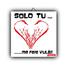Mattonella Ceramica solo tu per san valentino