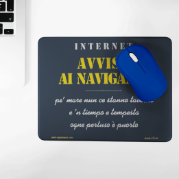Souvenir Napoli - Tappetino mouse Avviso ai naviganti...|Napolimania