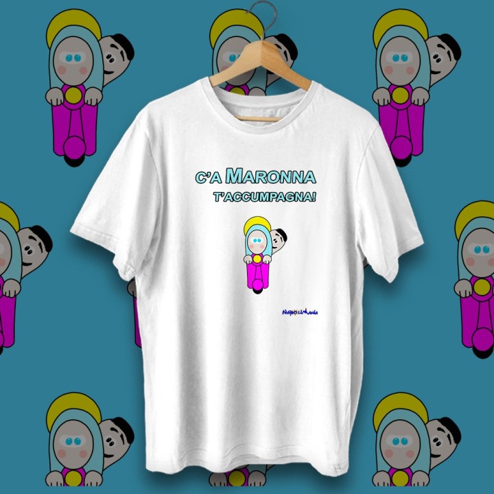 Souvenir Napoli - T-shirt c'a maronna t'accumpagna dalla creatività napoletana