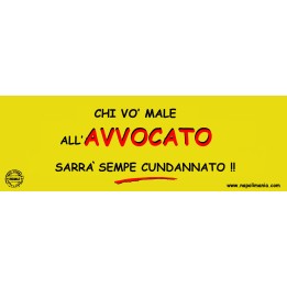 Targa divertente "Chi vò male all'avvocato..." | Napolimania
