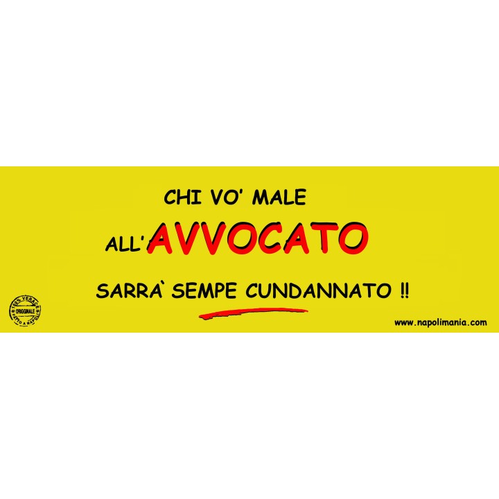 Targa divertente "Chi vò male all'avvocato..." | Napolimania