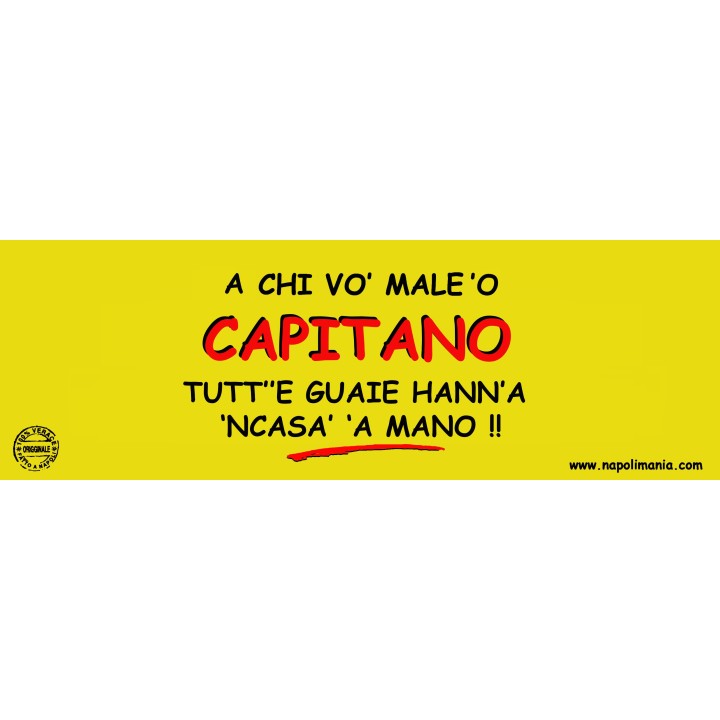 Targa divertente "Chi vò male 'o capitano..." | Napolimania