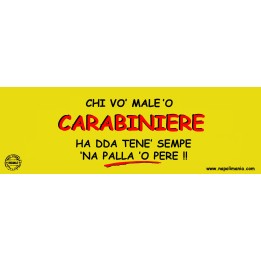 Targa divertente "Chi vò 'o male d''o carabiniere..." | Napolimania