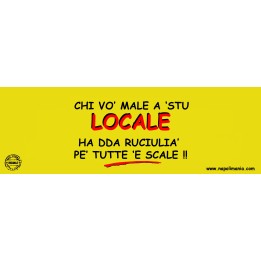 Targa divertente "Chi vò male a 'stu locale..." | Napolimania