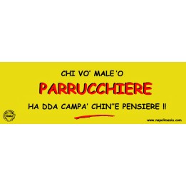 Targa divertente "Chi vò male 'o parrucchiere..." | Napolimania