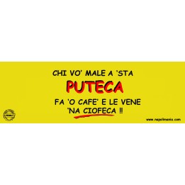 Targa divertente "Chi vò male a 'sta puteca..." | Napolimania