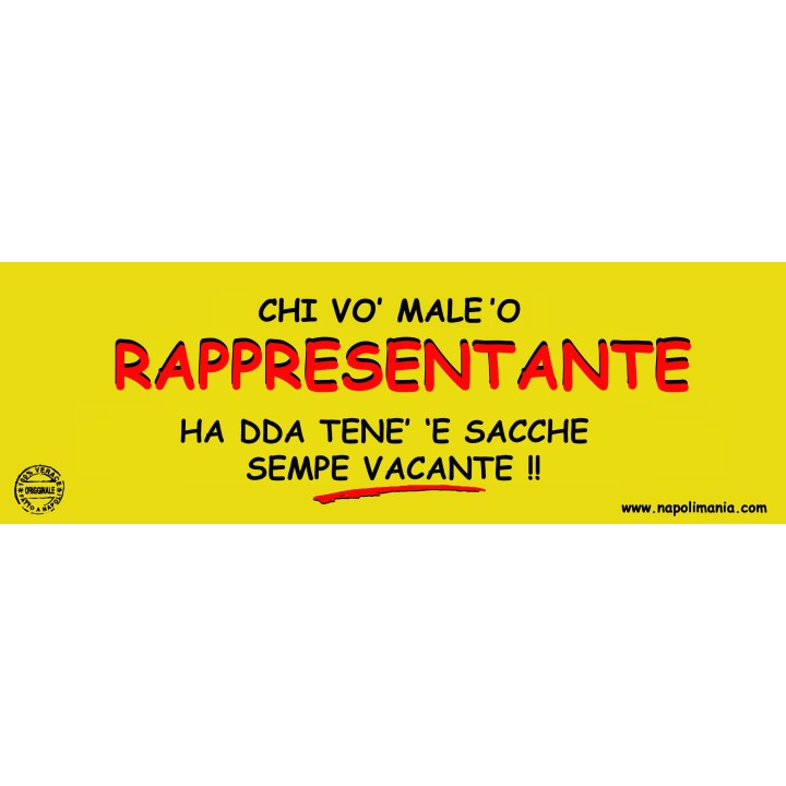 Targa divertente "Chi vò male 'o rappresentante..." | Napolimania