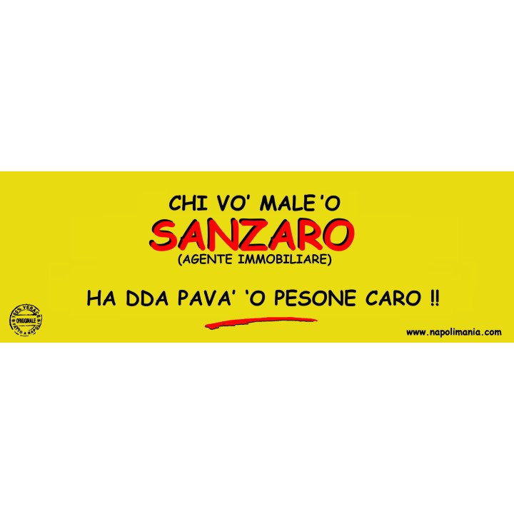 Targa divertente "Chi vò male 'o sanzaro..." | Napolimania