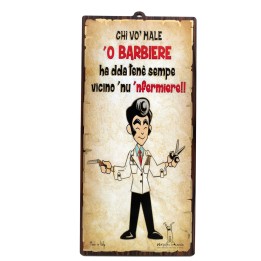 Targa divertente in mdf "Chi vò male 'o barbiere..." | Napolimania