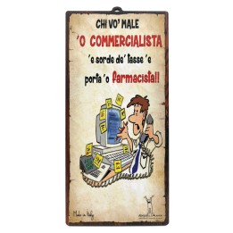 Targa divertente in mdf "Chi vò male 'o commercialista..." | Napolimania