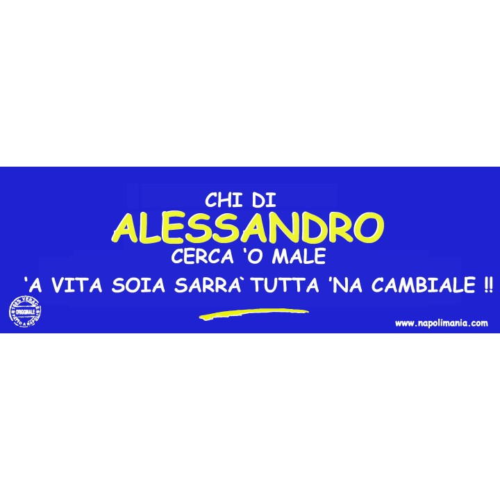 Targa divertente "Chi di Alessandro cerca 'o male..." | Napolimania