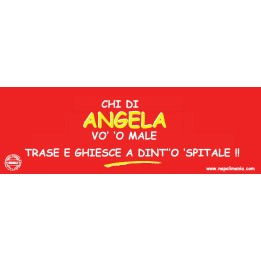 Targa divertente "Chi vò male a Angelina..." | Napolimania