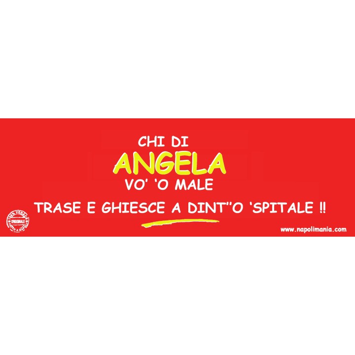 Targa divertente "Chi vò male a Angelina..." | Napolimania