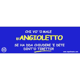 Targa divertente "Chi vò 'o male d'Angioletto..." | Napolimania