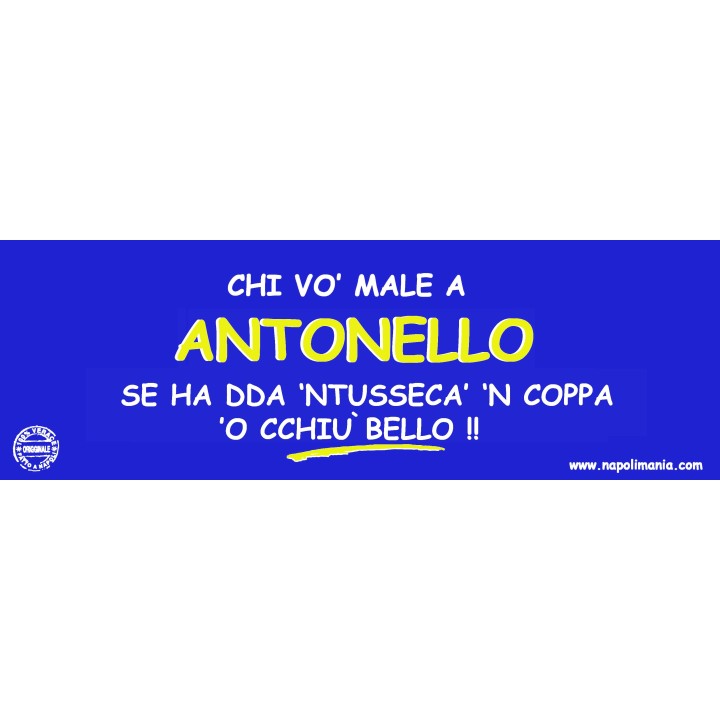Targa divertente "Pe' chi vò 'o male d'Antonello..." | Napolimania