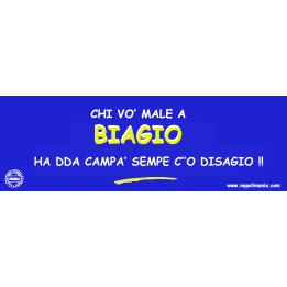 Targa divertente "Chi vò male a Biagino..." | Napolimania