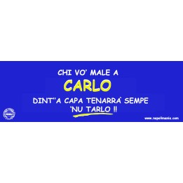 Targa divertente "Chi vò male a Carlucciello..." | Napolimania