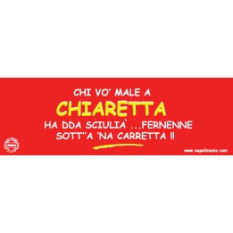 Targa divertente "Chi vò male a Chiaretta..." | Napolimania