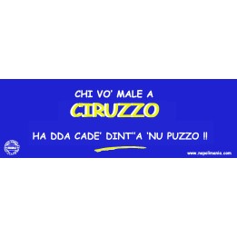 Targa divertente "Chi vò male a Ciruzz'..." | Napolimania