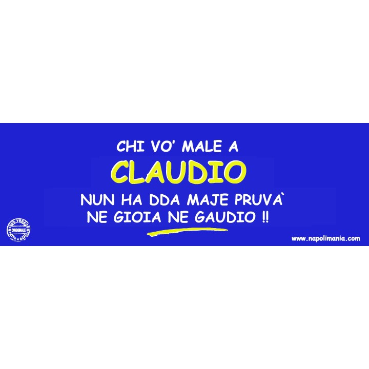 Targa divertente "Chi a Claudio vò male..." | Napolimania