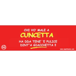 Targa divertente "A chi vò male a Cuncetta..." | Napolimania