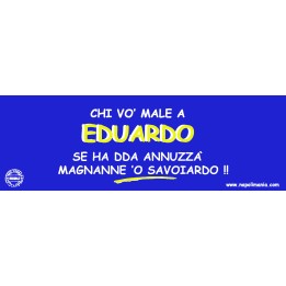 Targa divertente "Chi vò male a Eduardo..." | Napolimania