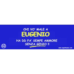 Targa divertente "Chi vò male a Eugenio..." | Napolimania
